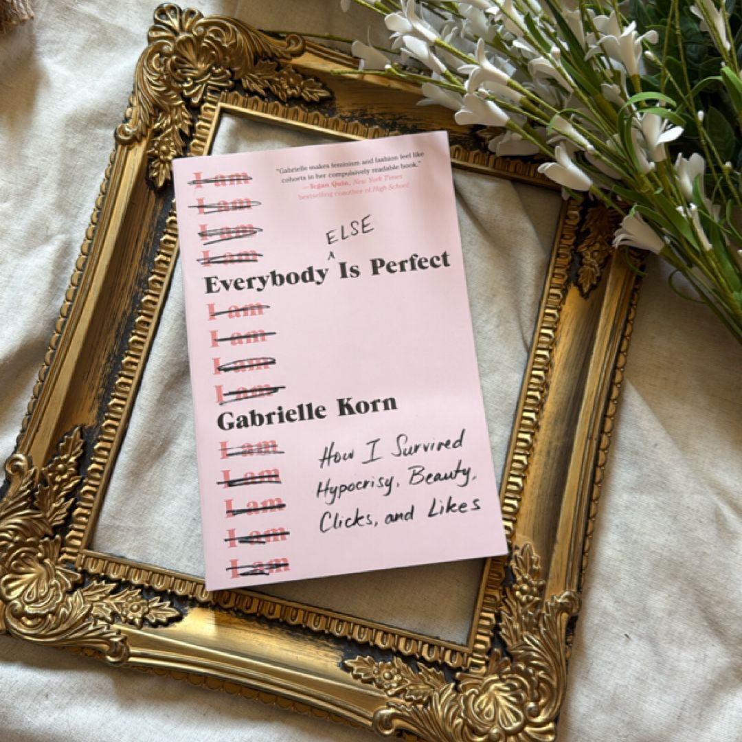 Everybody (Else) Is Perfect