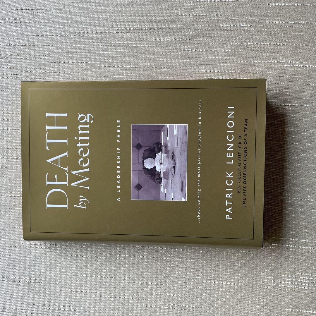 Death by Meeting