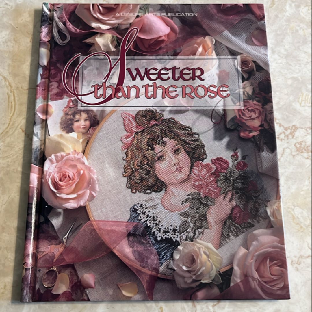 Sweeter Than the Roses