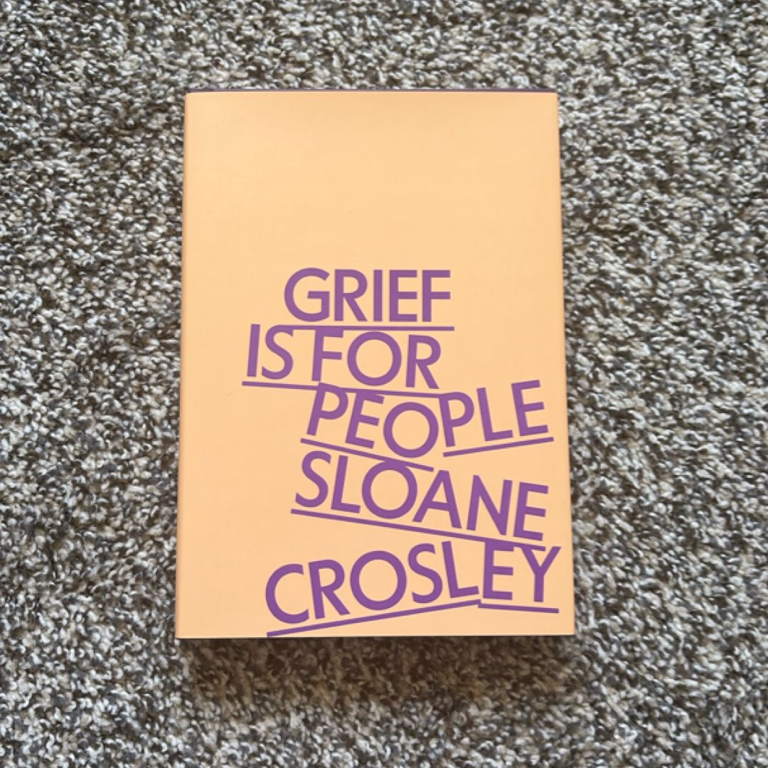 Grief Is for People