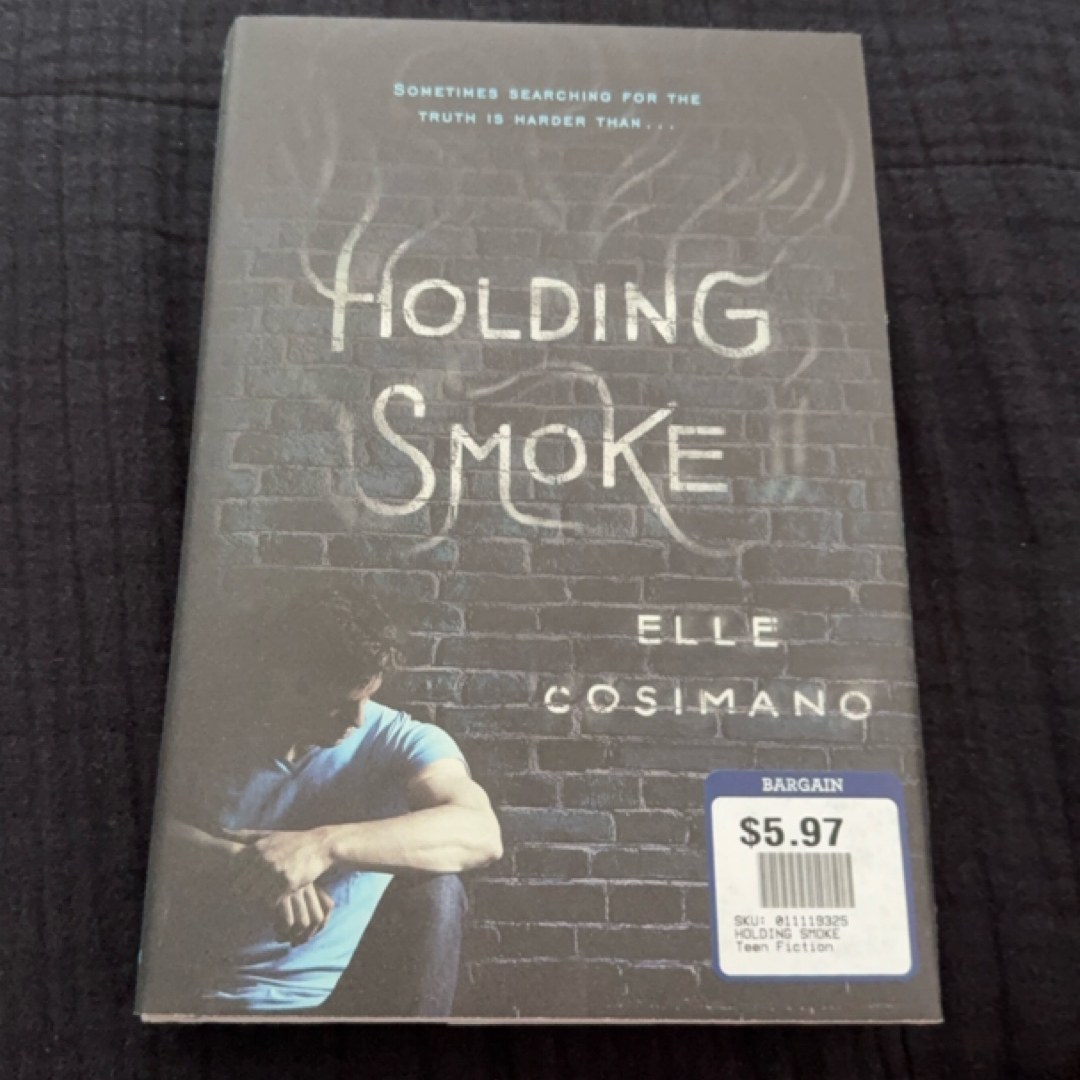 Holding Smoke