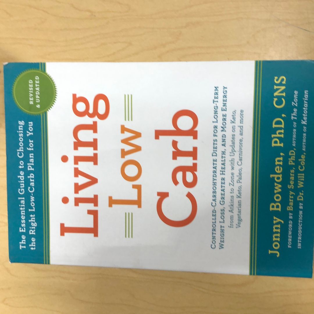 Living Low Carb: Revised and Updated Edition