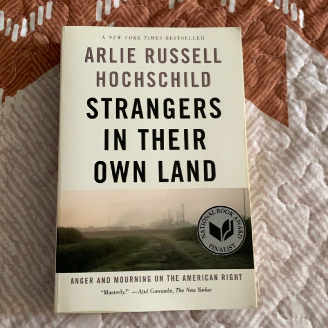 Strangers in Their Own Land
