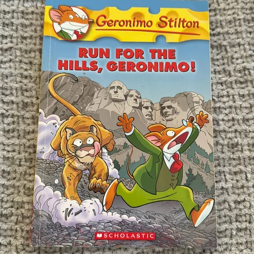 Run for the Hills, Geronimo!