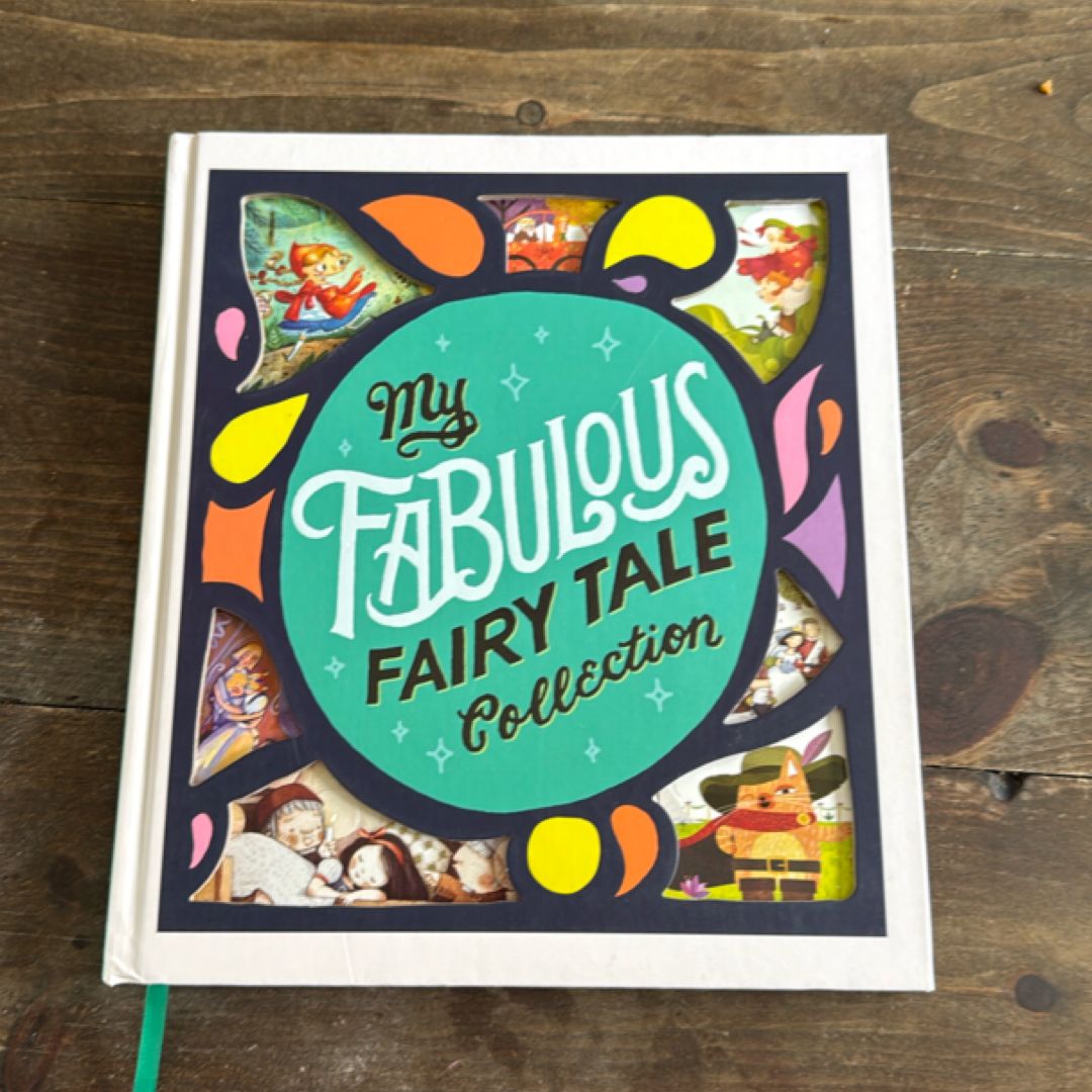 My Fabulous Fairy Tale Collection