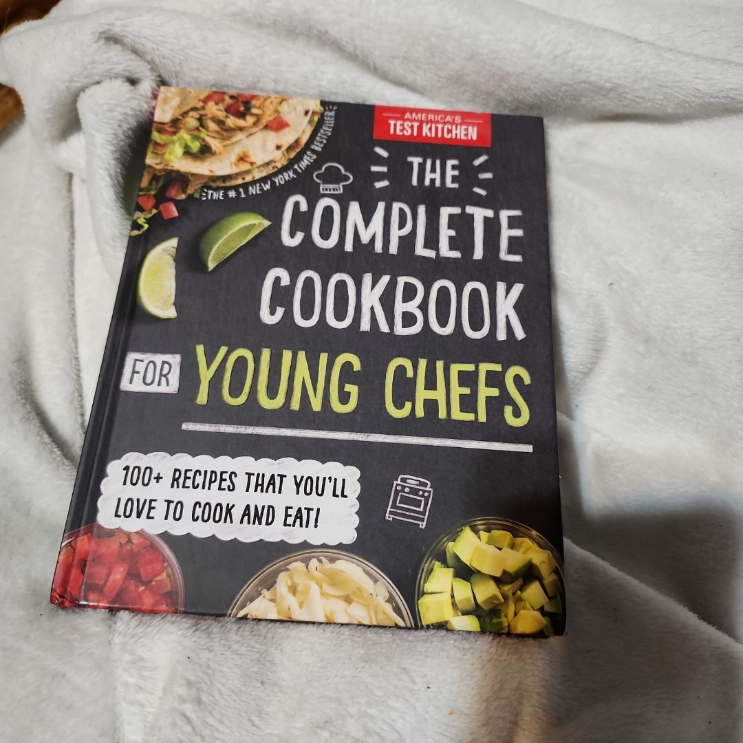 The Complete Cookbook for Young Chefs