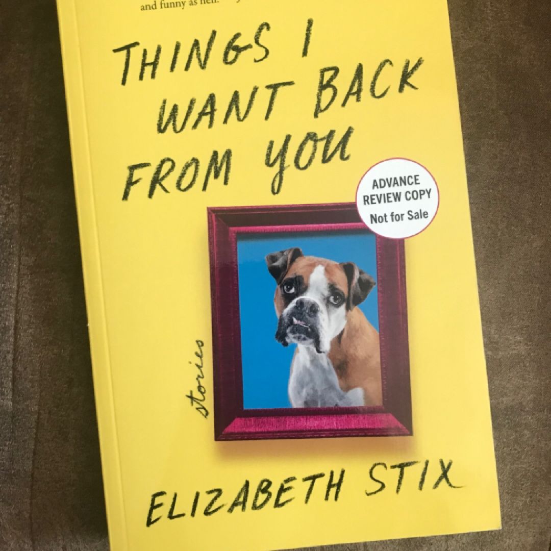 ARC - Things I Want Back from You