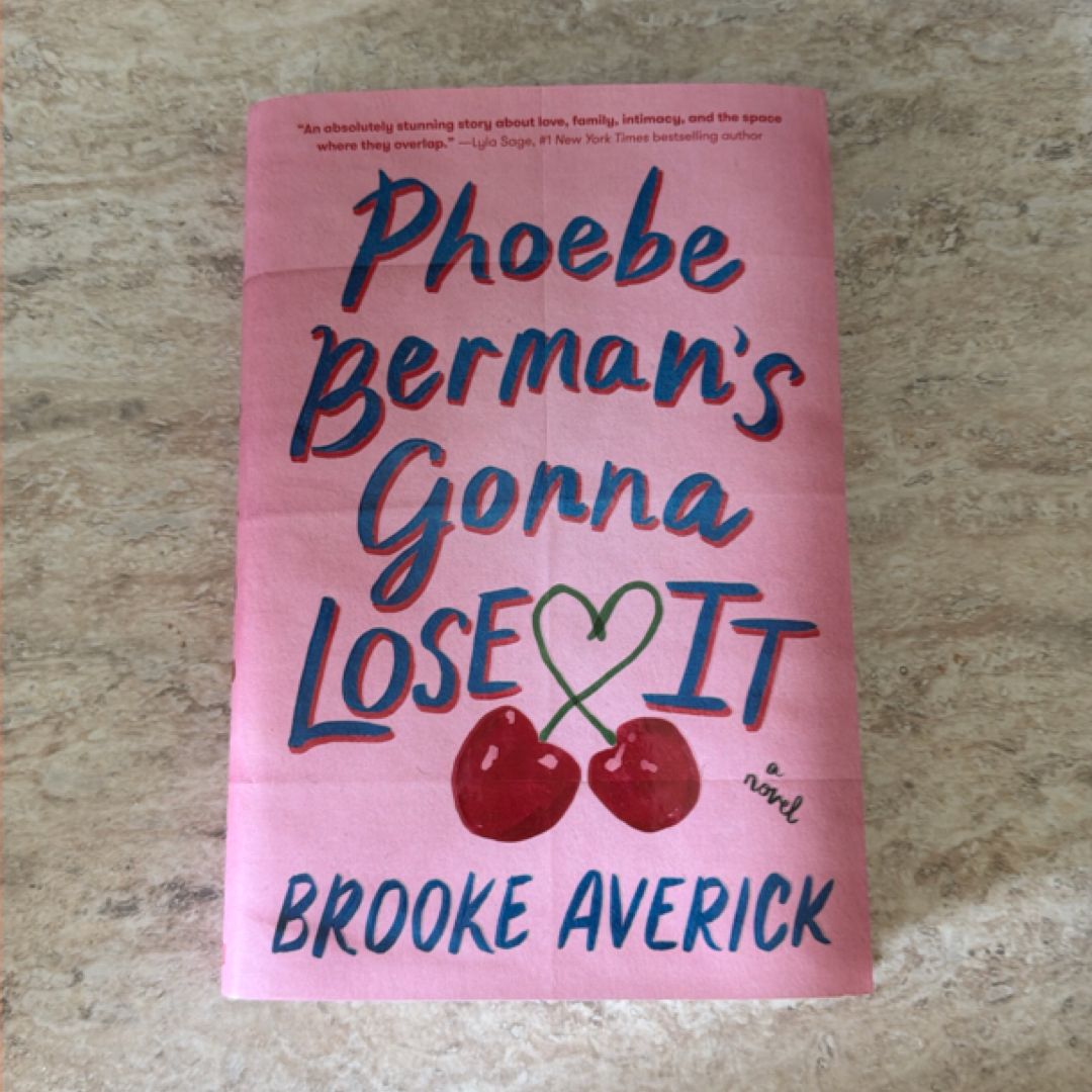 Phoebe Berman's Gonna Lose It