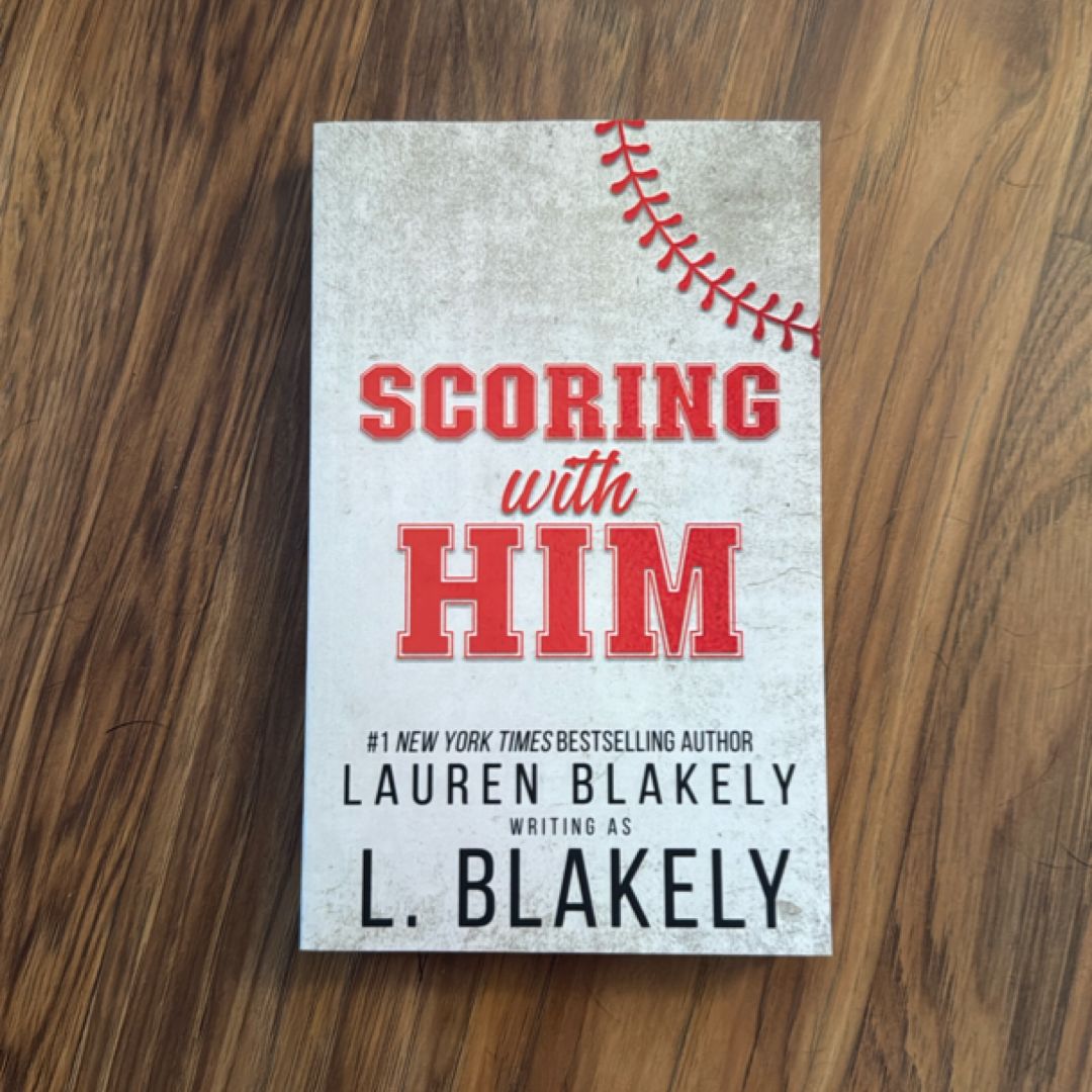 Scoring with Him