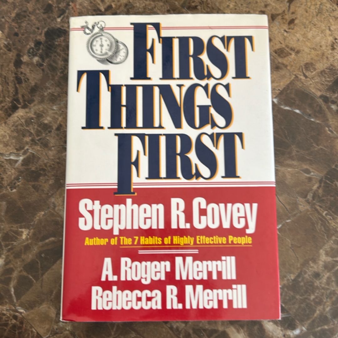 First Things First