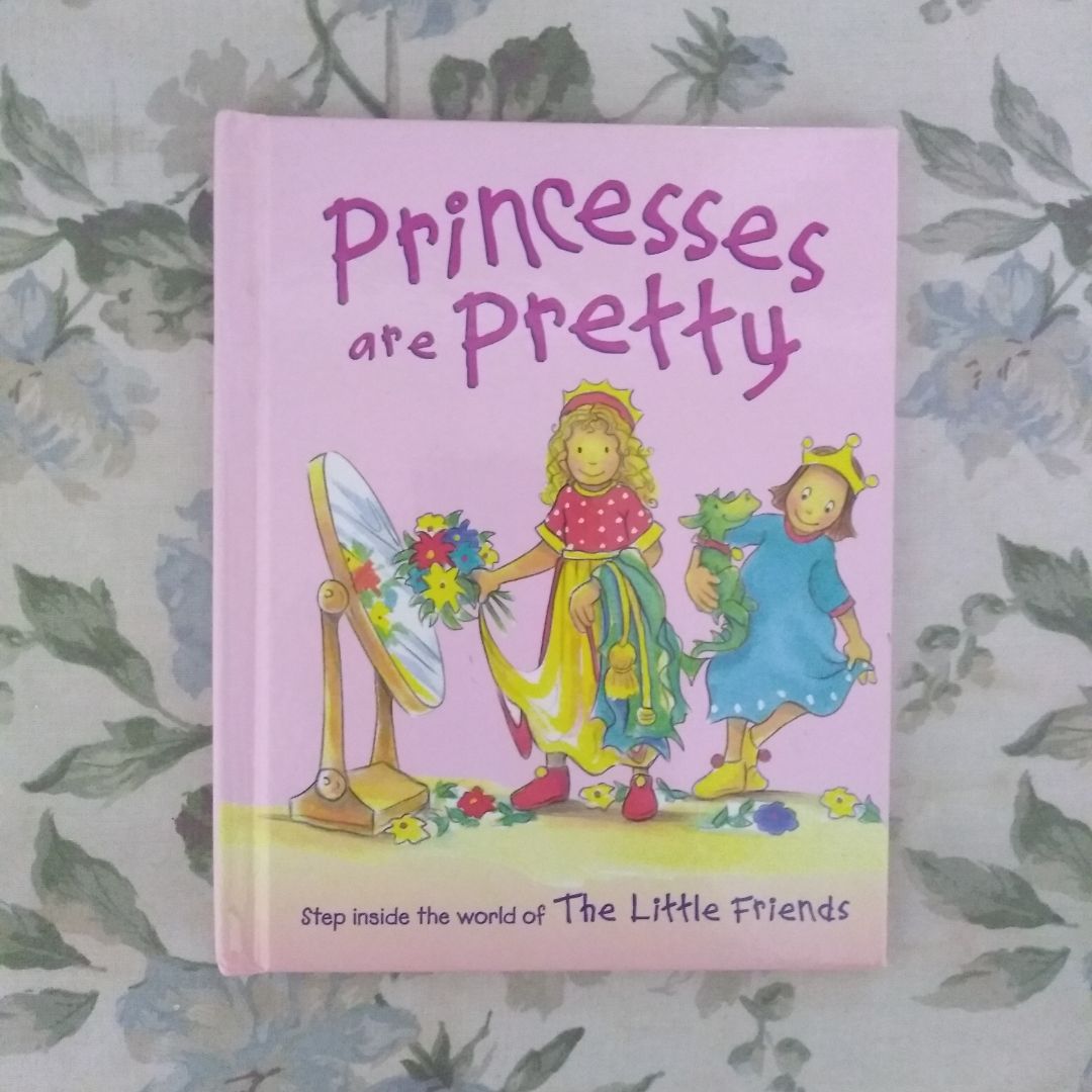 Princesses Are Pretty