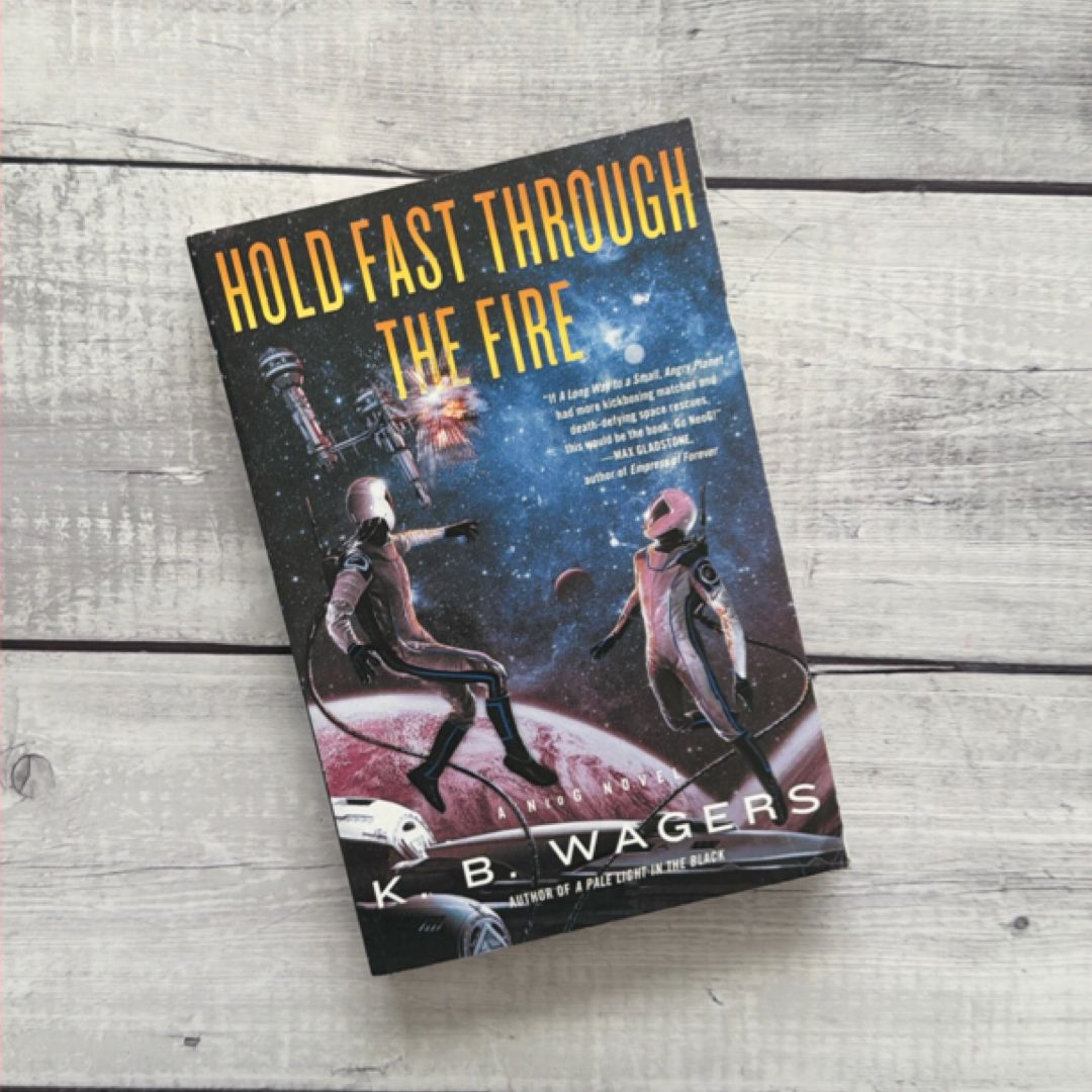 Hold Fast Through the Fire