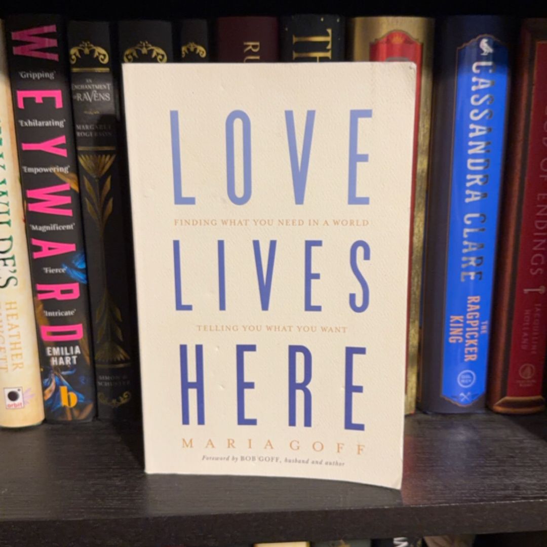 Love Lives Here