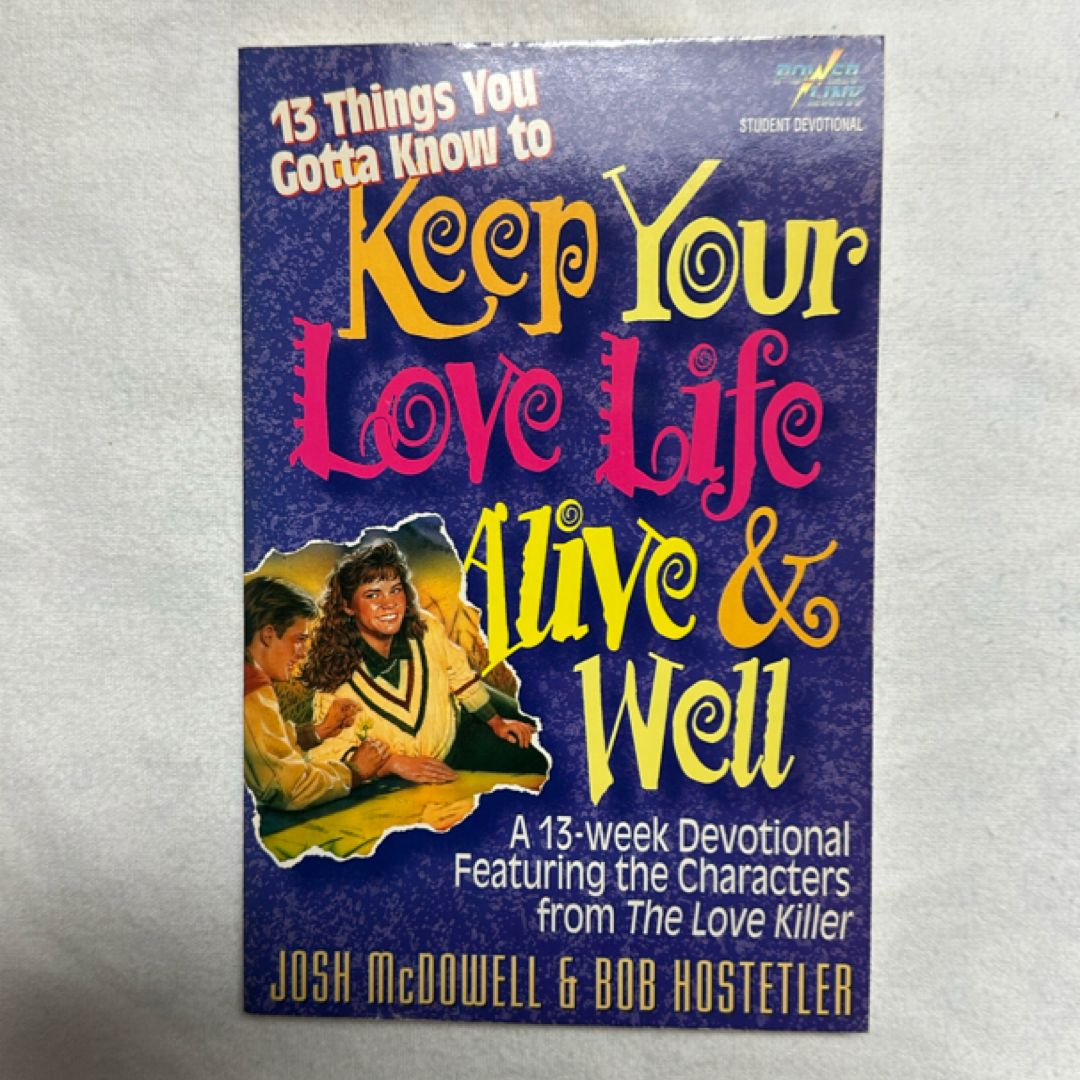 13 Things You Gotta Know to Keep Your Love Life Live and Well