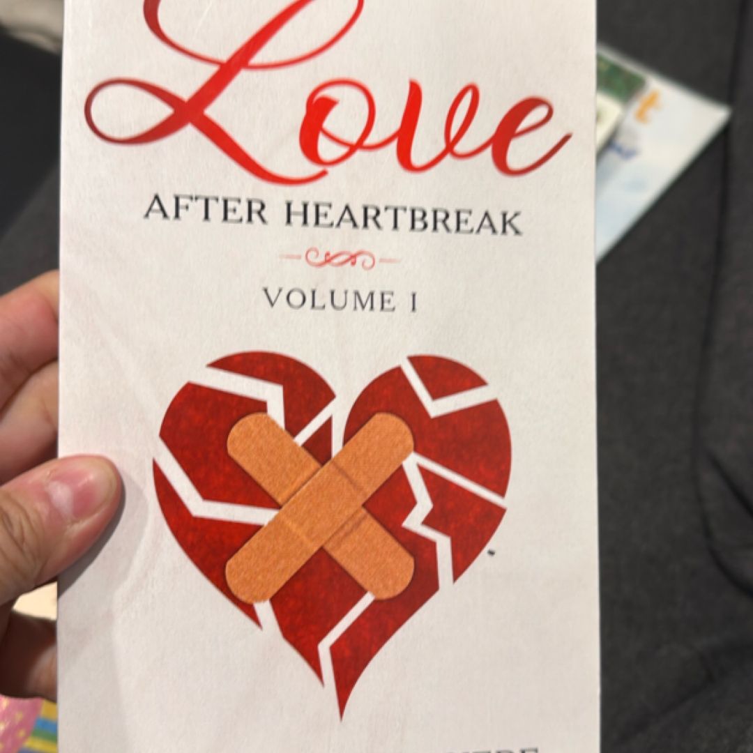 Love after Heartbreak, Vol. I