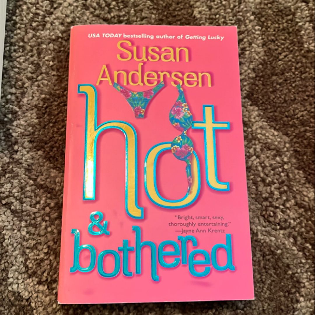 Hot and Bothered