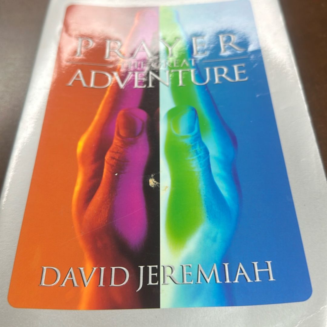 Prayer, the Great Adventure