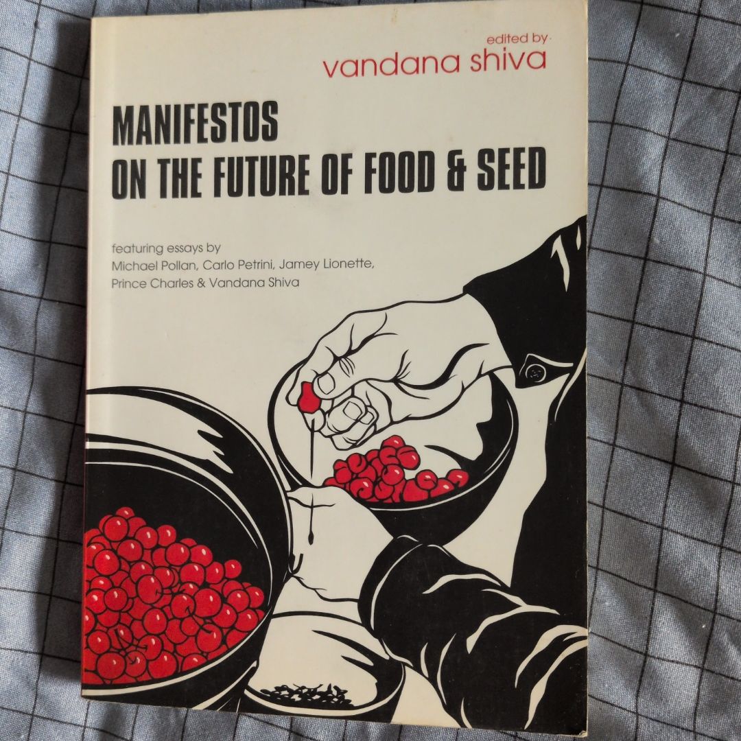 Manifestos on the Future of Food and Seed