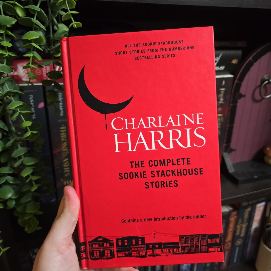 The Complete Sookie Stackhouse Stories by Charlaine Harris