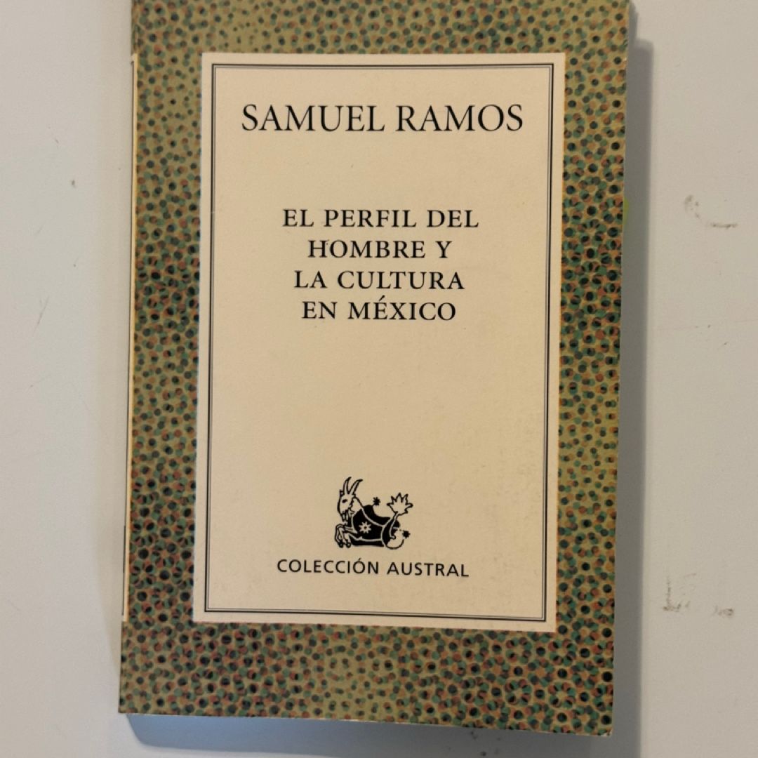El Perfil Del Hombre Y La Cultura En Mexico (Spanish Edition)