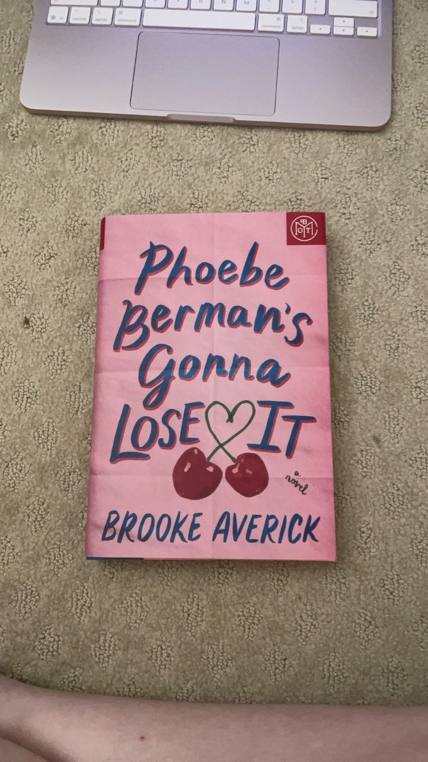 Phoebe Berman's Gonna Lose It
