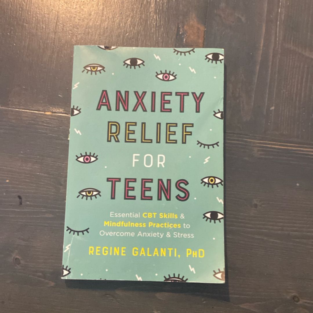Anxiety Relief for Teens