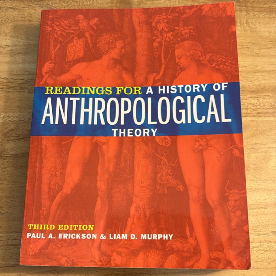 Readings for a History of Anthropological Theory