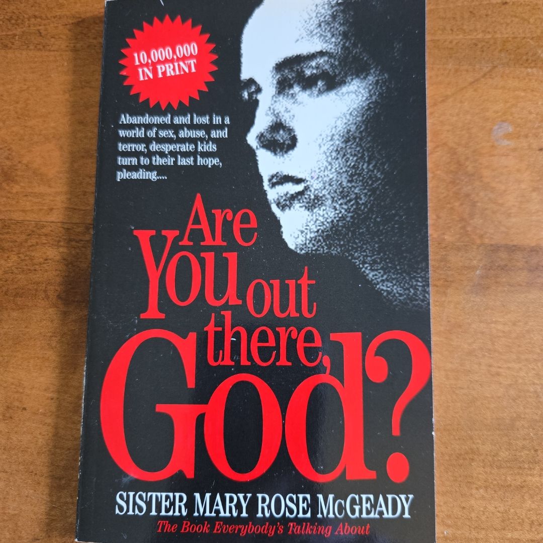 Are You Out There, God?