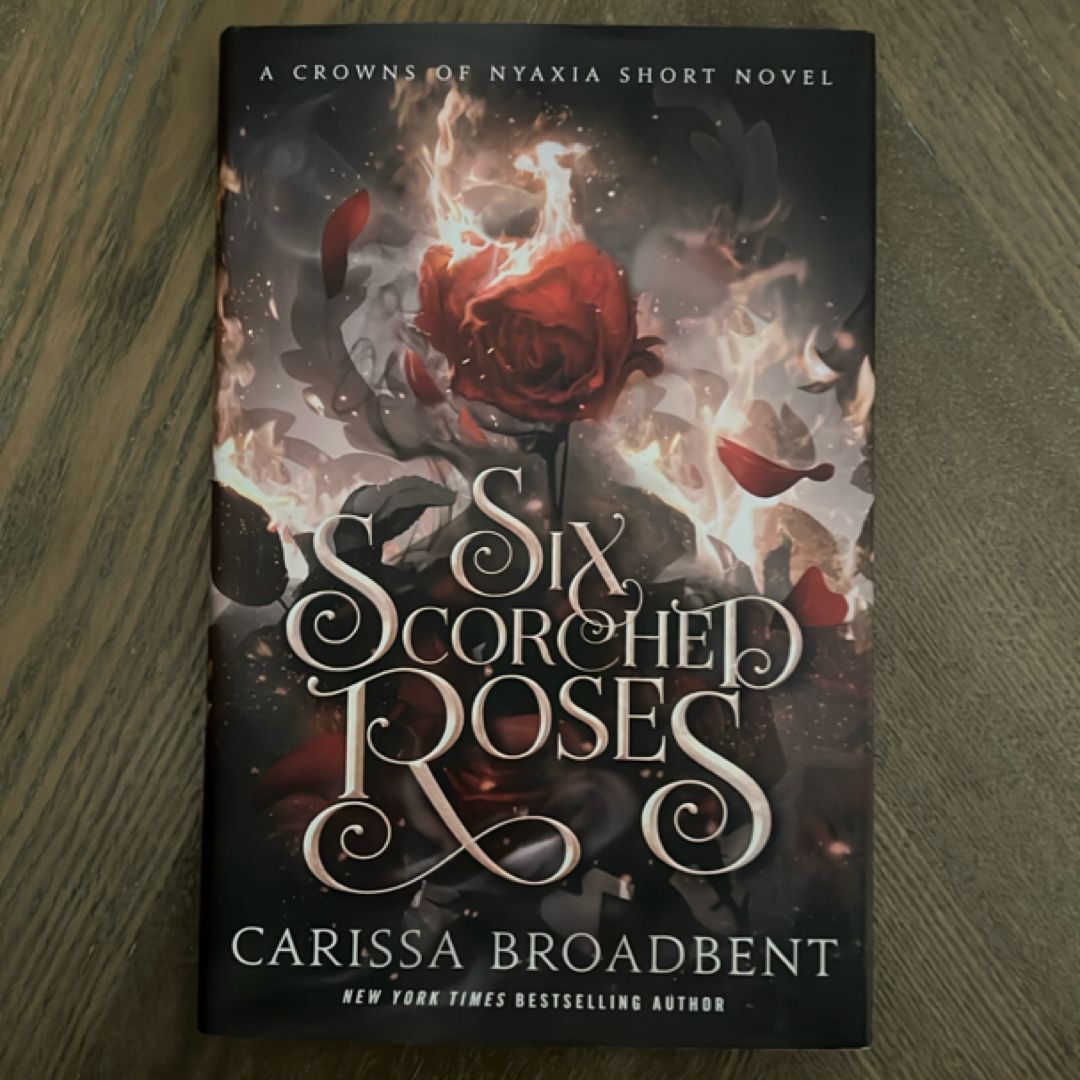 Six Scorched Roses