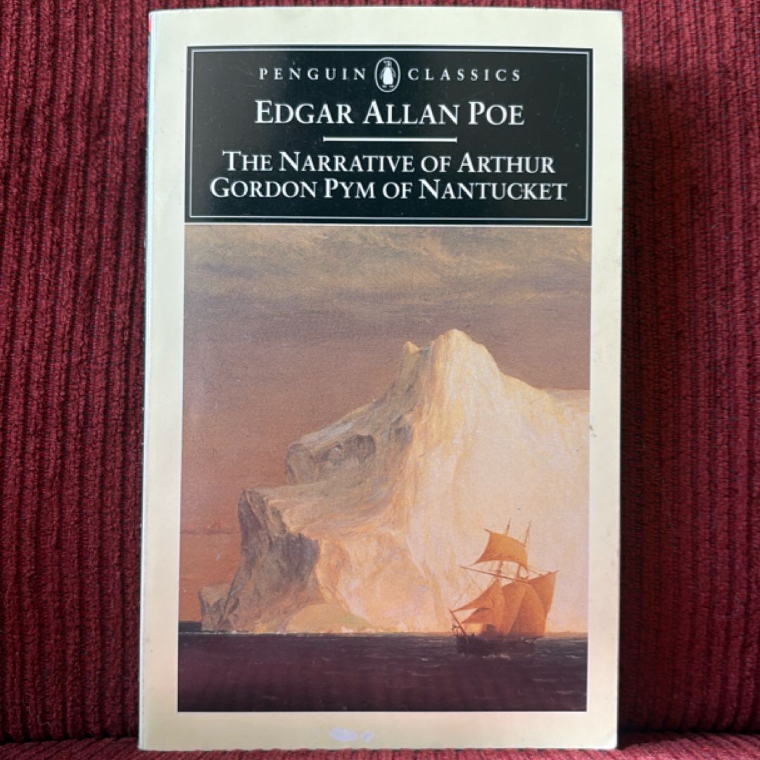 The Narrative of Arthur Gordon Pym of Nantucket