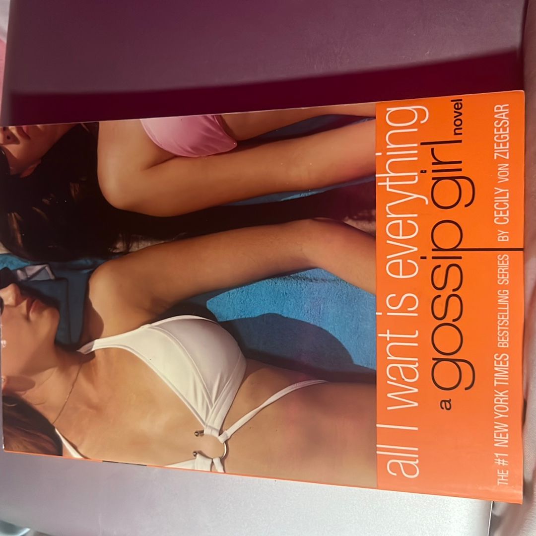 Gossip Girl: All I Want Is Everything