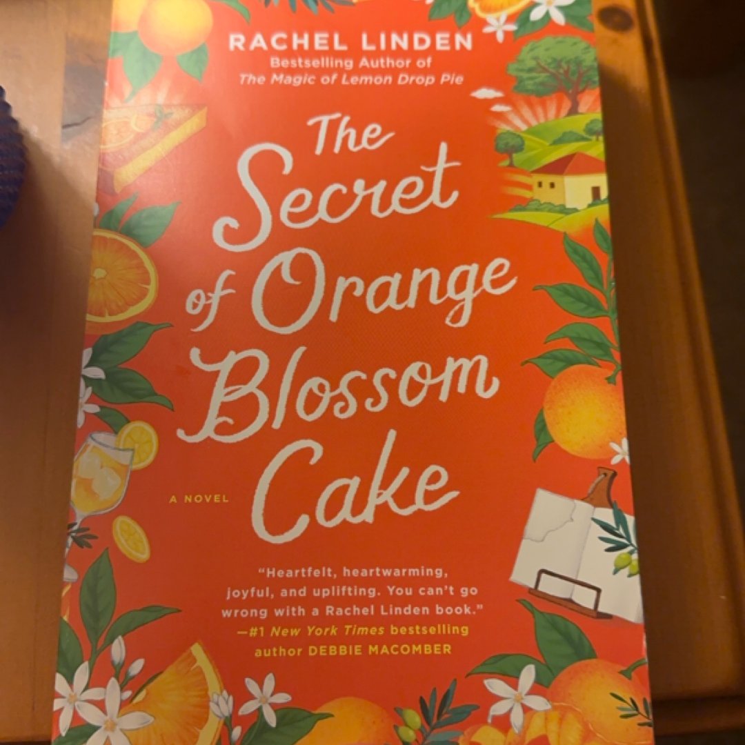 The Secret of Orange Blossom Cake