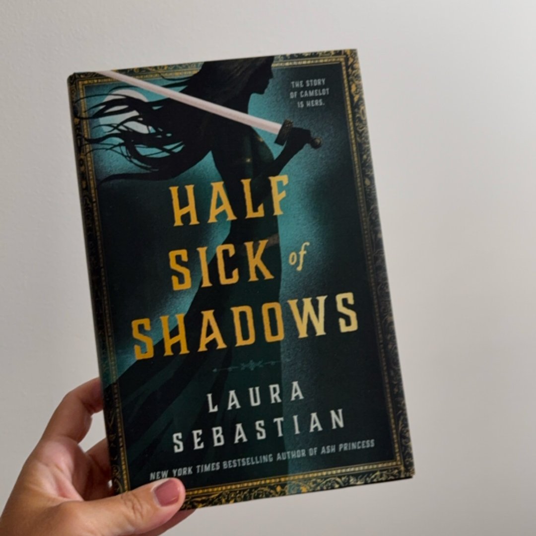 Half Sick of Shadows