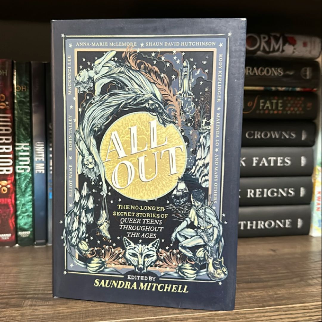 All Out: the No-Longer-Secret Stories of Kick-Ass Queer Teens