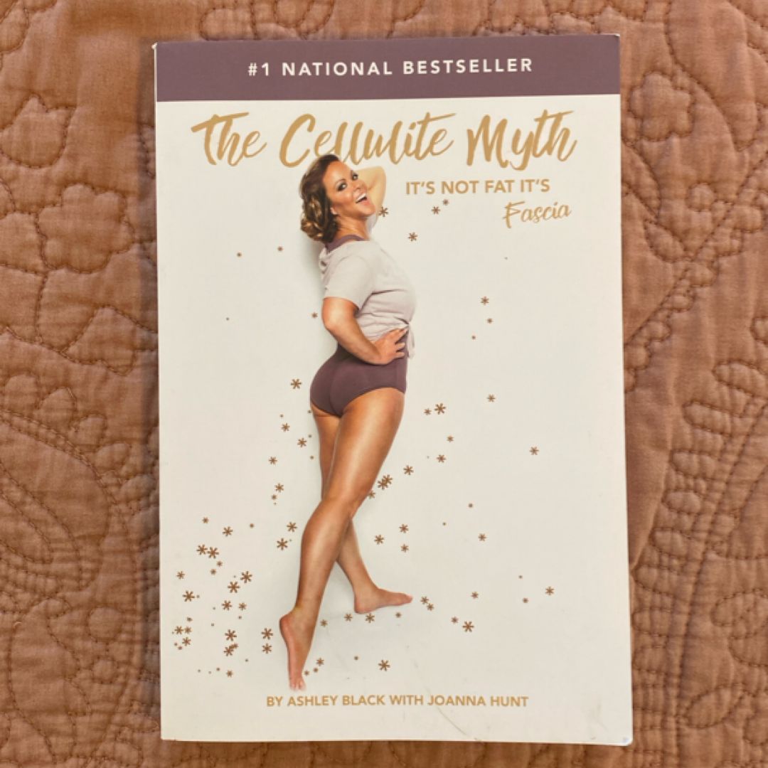 The Cellulite Myth by Ashley Black, Joanna Hunt