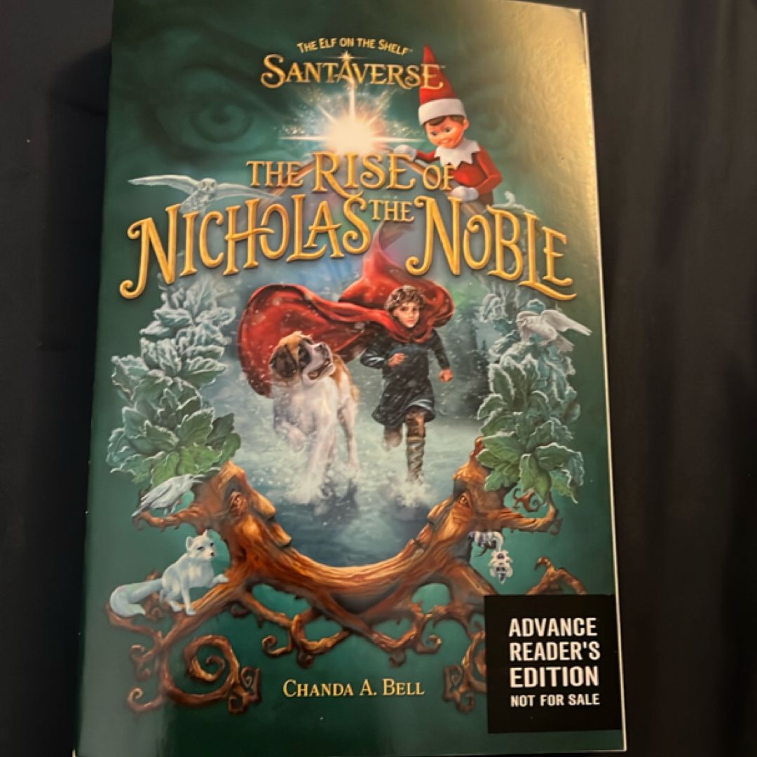 The Elf on the Shelf Santaverse: the Rise of Nicholas the Noble