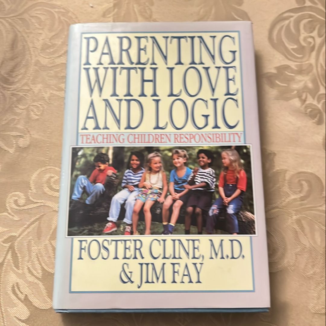 Parenting with Love and Logic