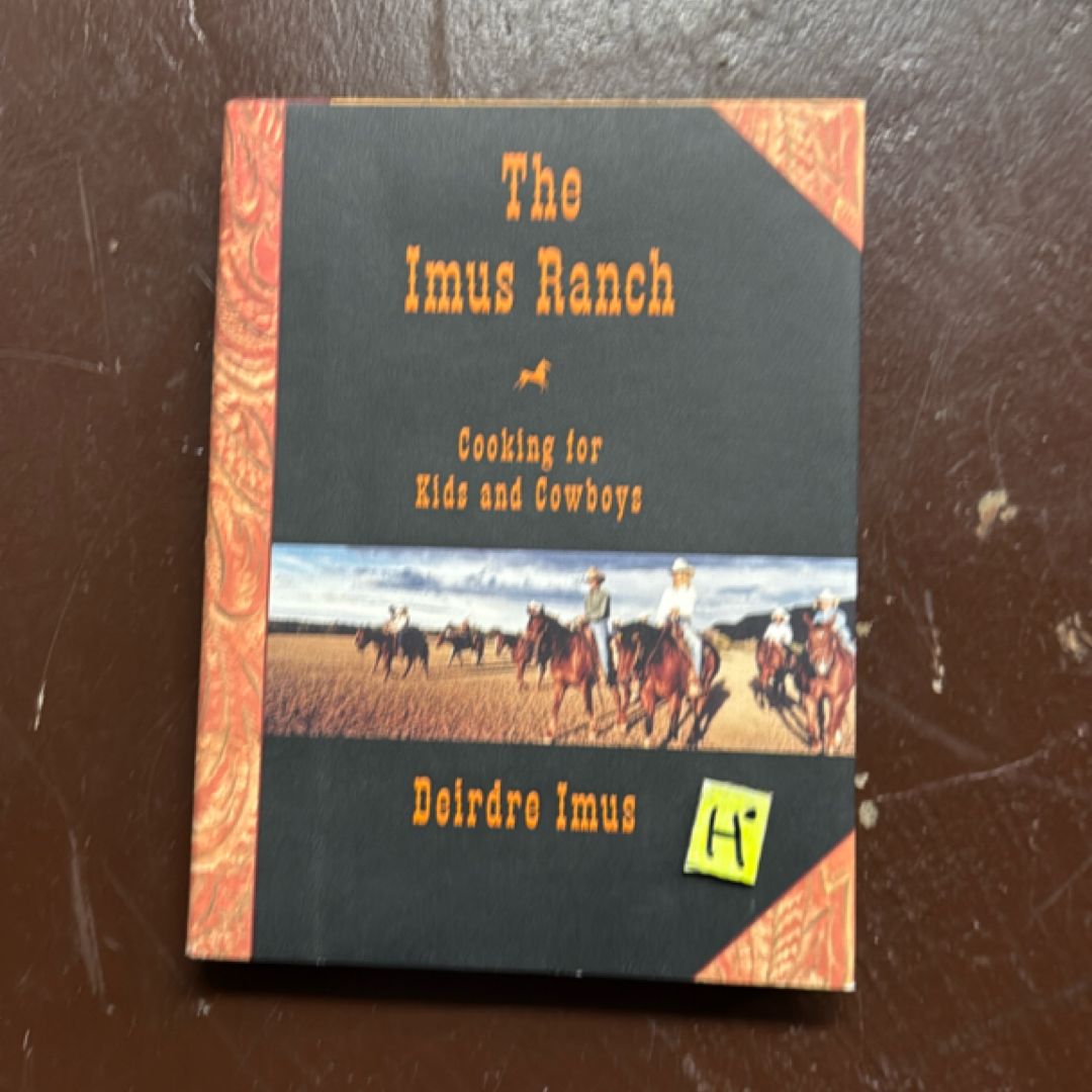 The Imus Ranch by Deirdre Imus