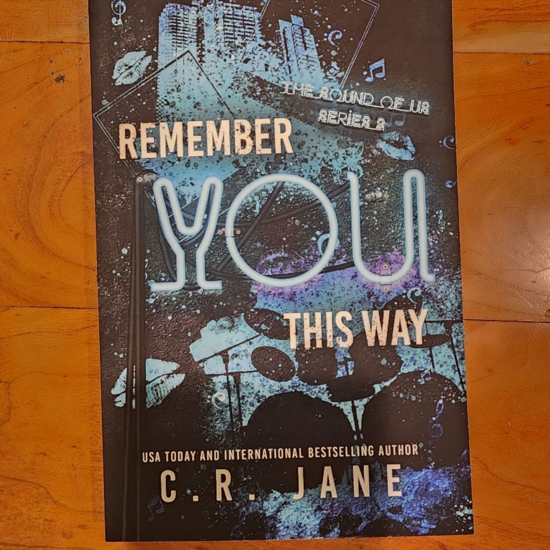Remember You This Way