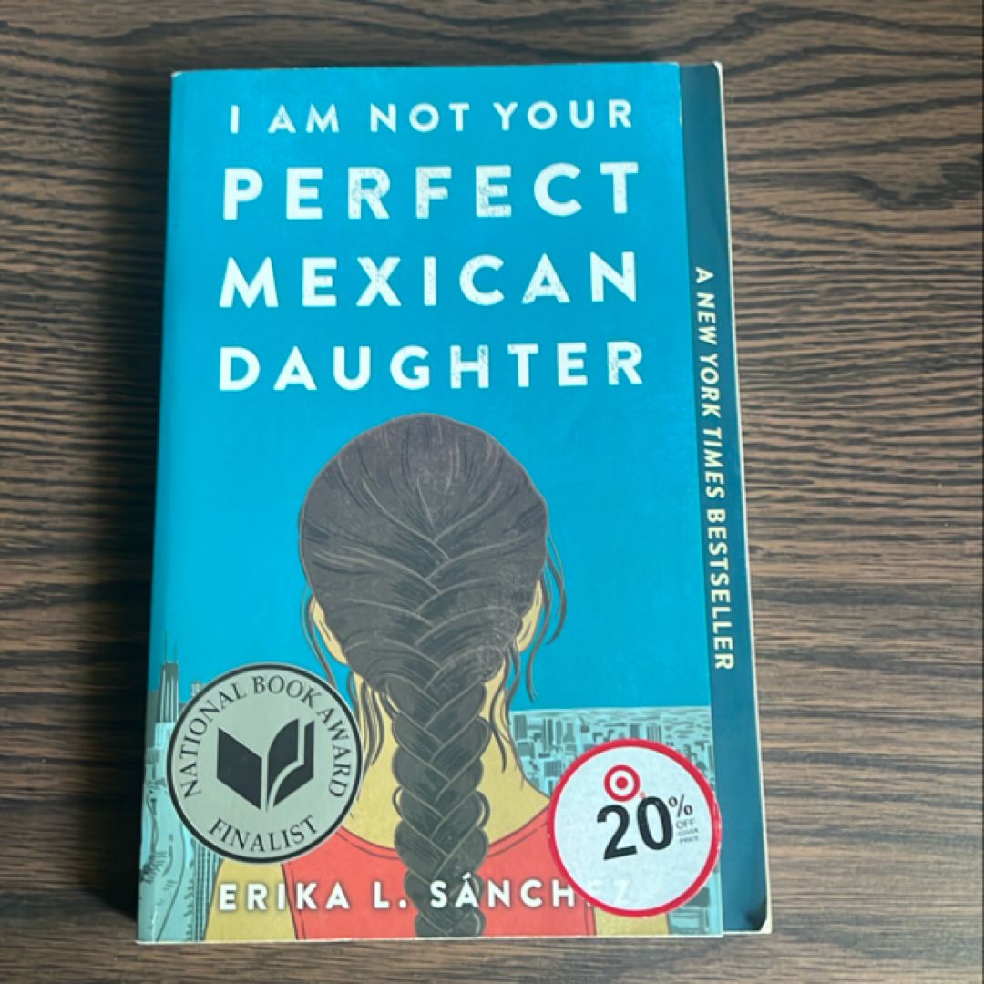 I Am Not Your Perfect Mexican Daughter
