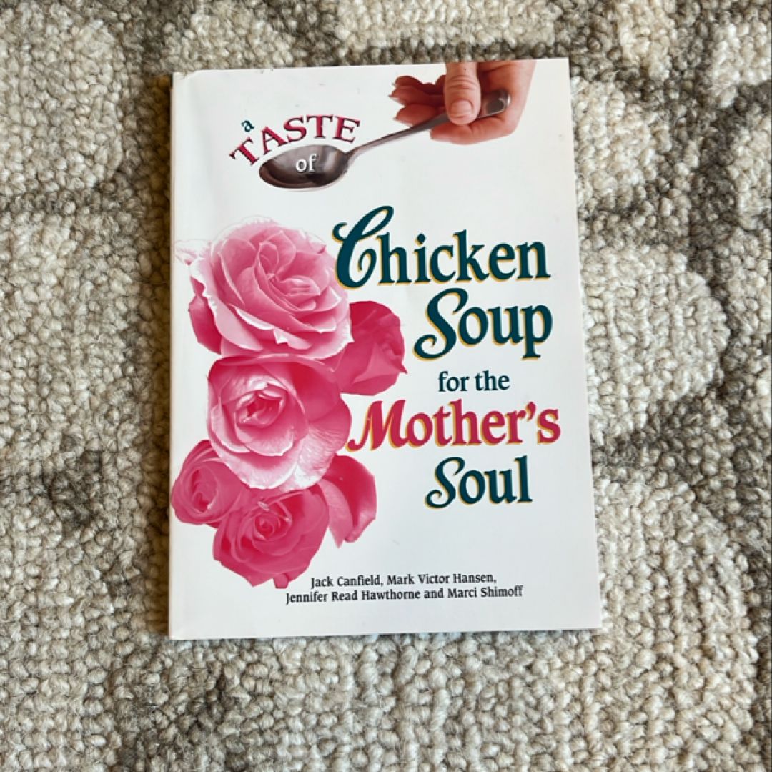 Chicken Soup for the Mother’s Soul