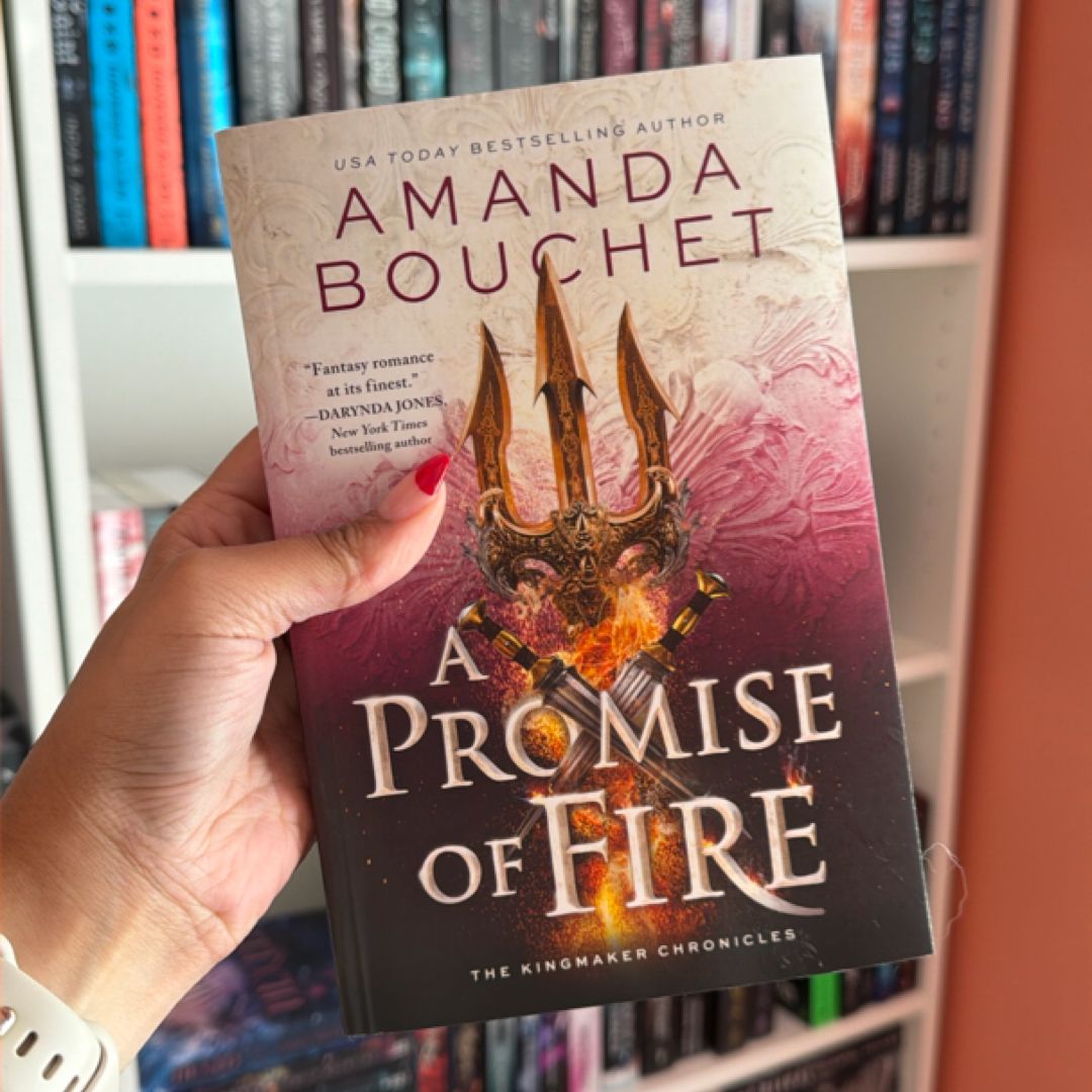 A Promise of Fire