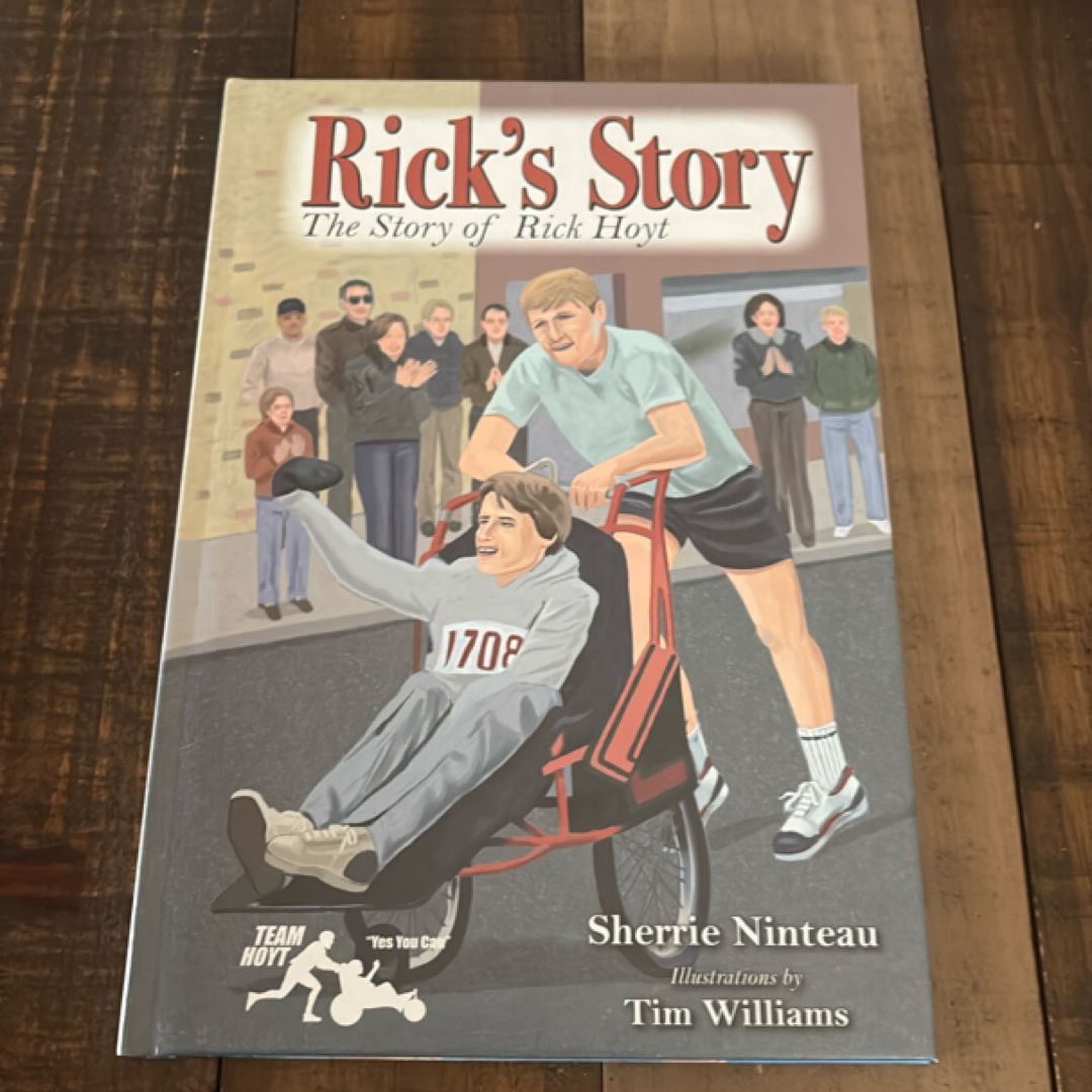 Rick's Story-the Story of Rick Hoyt