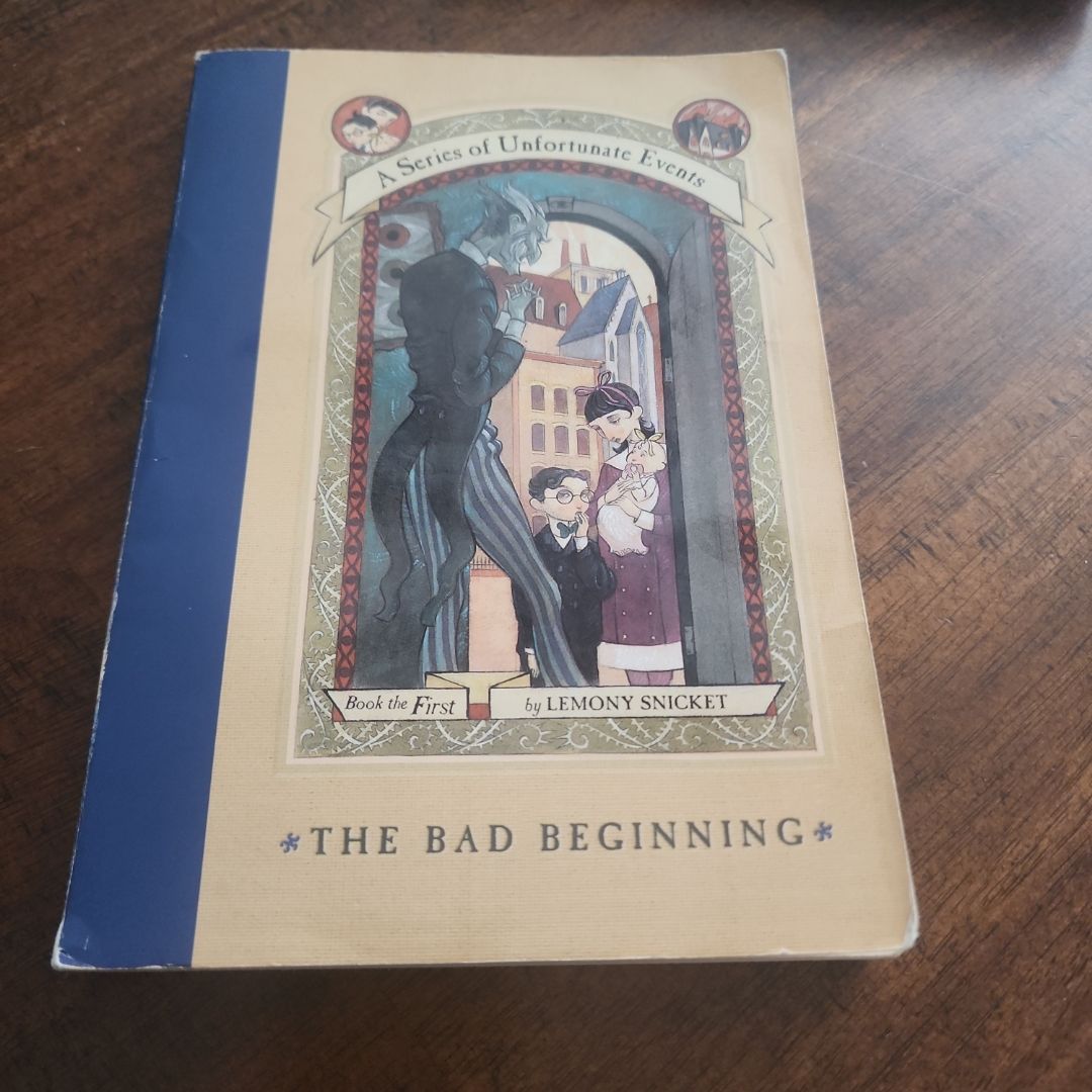 The Bad Beginning