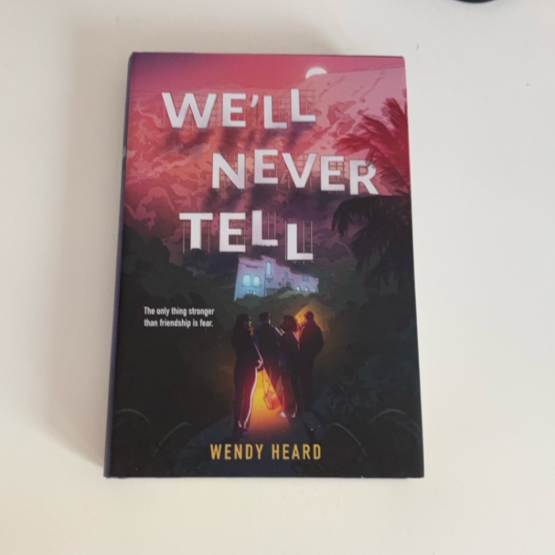 We'll Never Tell