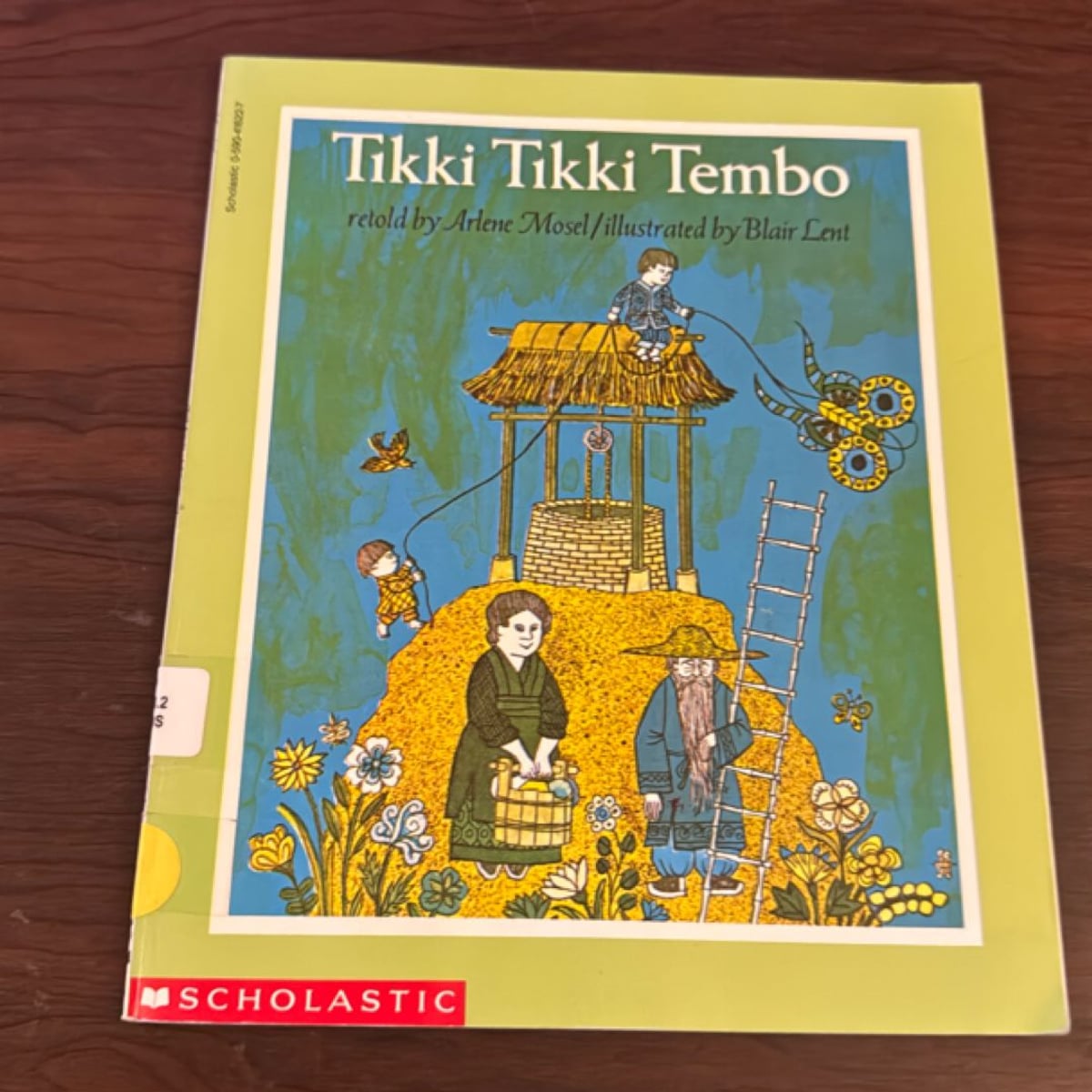 Tikki Tikki Tembo by Arlene Mosel