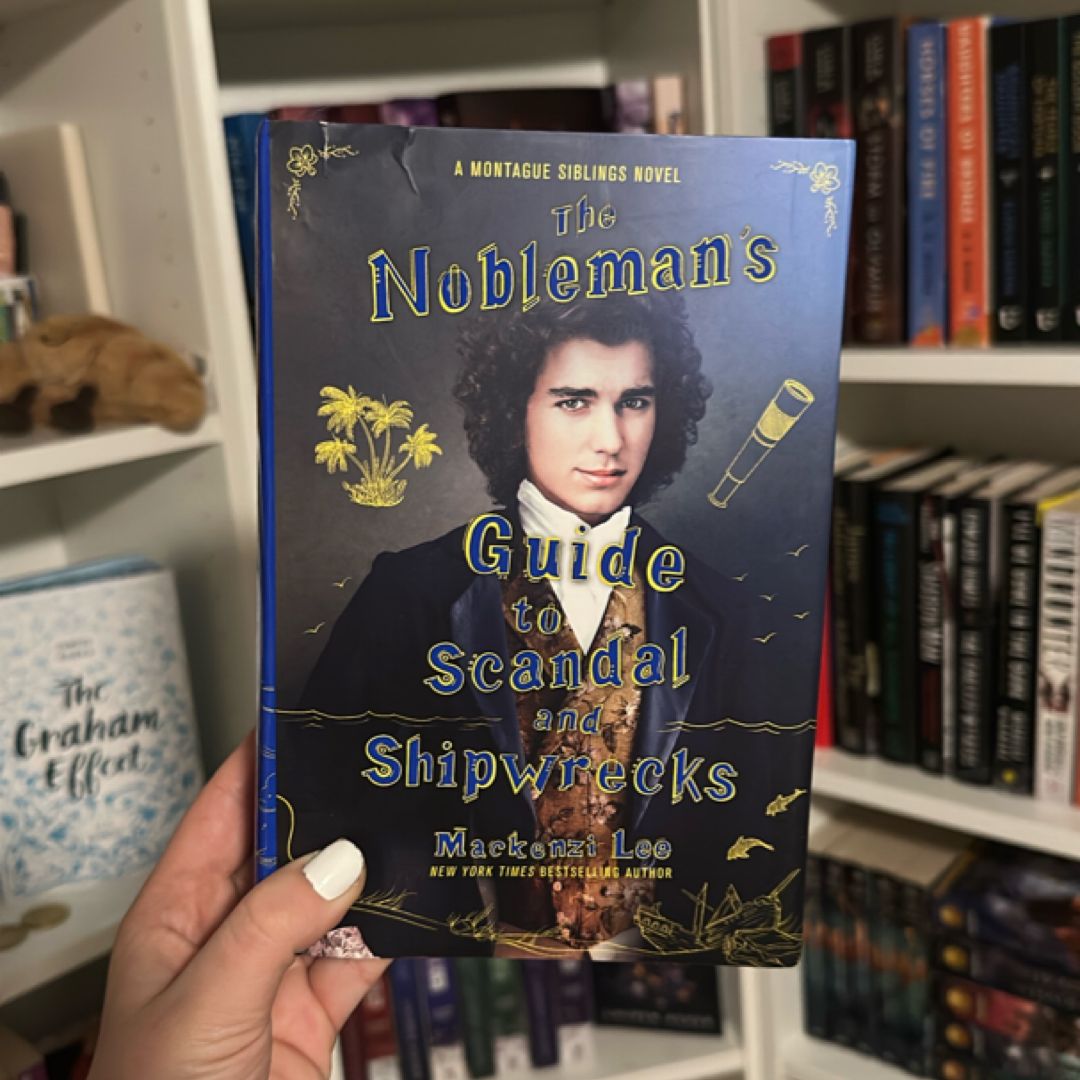 The Nobleman's Guide to Scandal and Shipwrecks