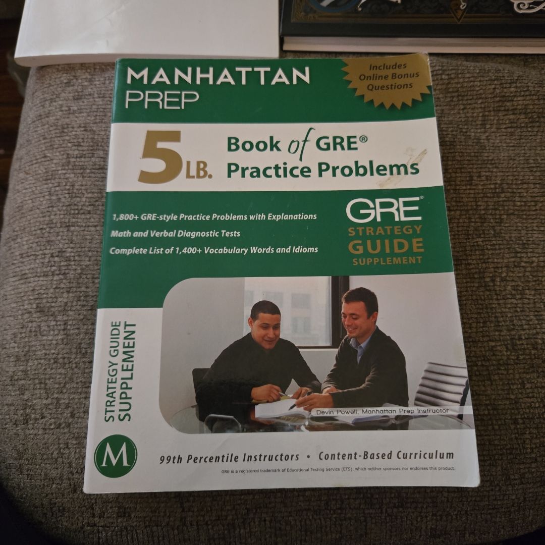 5 Lb. Book of GRE Practice Problems by Manhattan Prep Staff