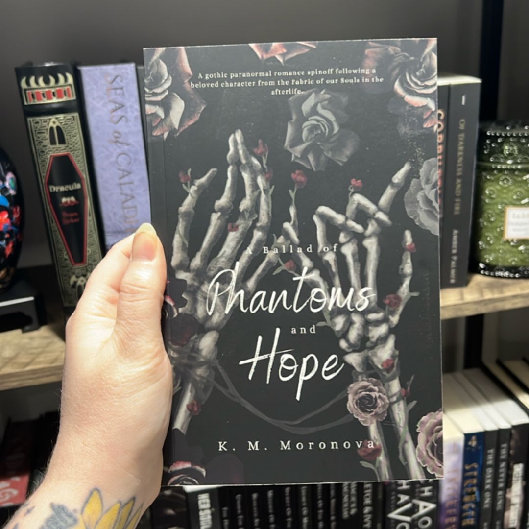 A Ballad of Phantoms and Hope