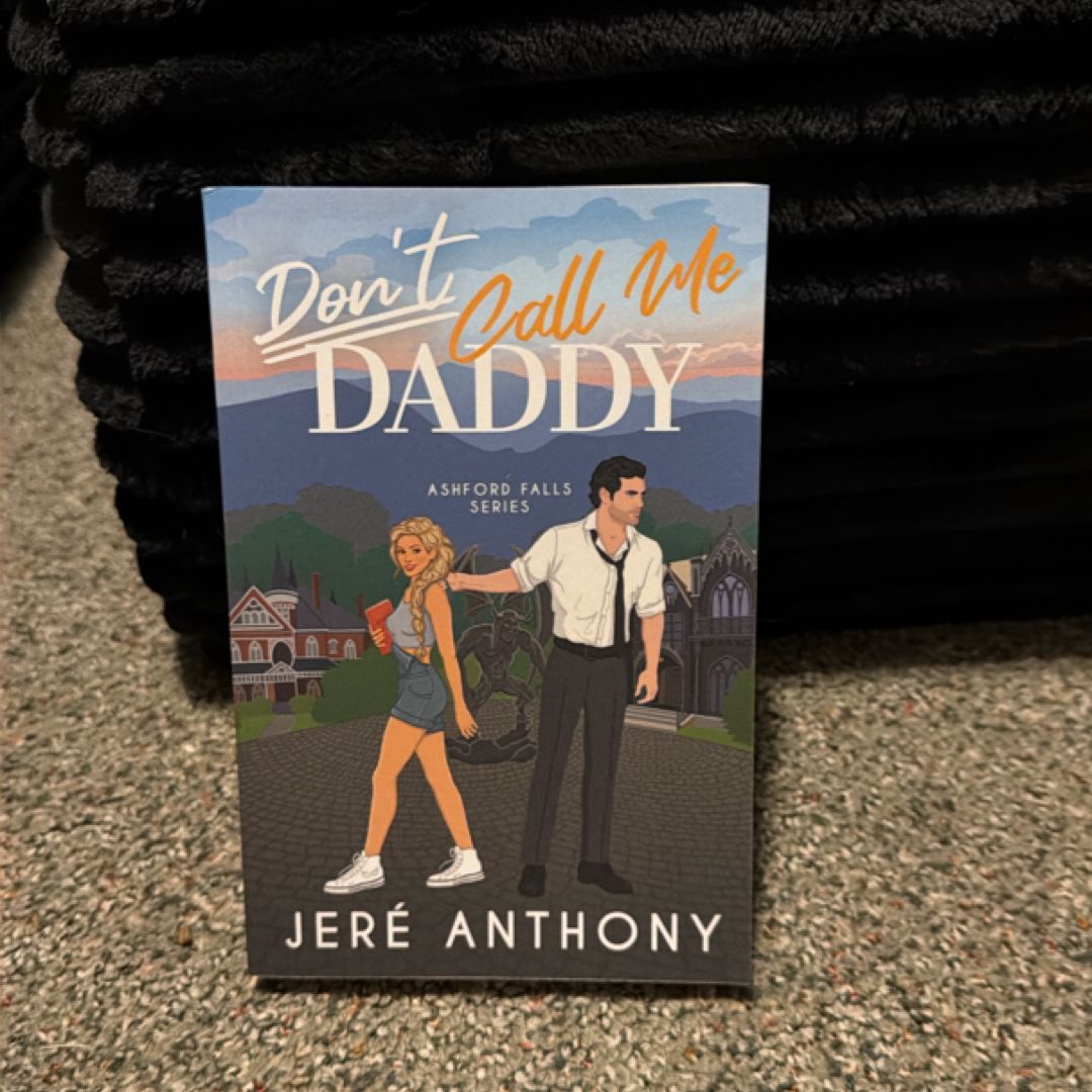 Don't Call Me Daddy by Jeré Anthony